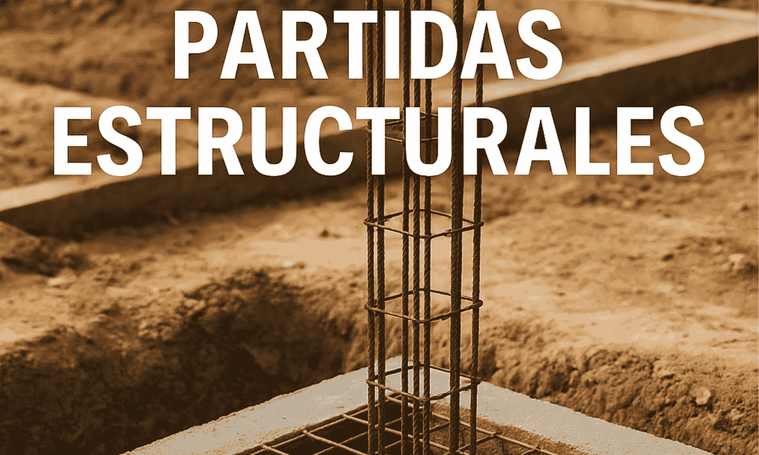 Partidas estructurales construcción.